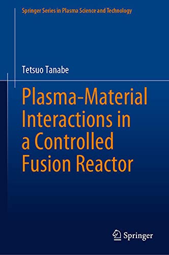 Buy Plasma-Material Interactions in a Controlled Fusion Reactor — BookShops.in
