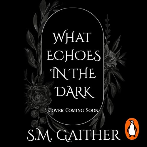 『What Echoes in the Dark』のカバーアート