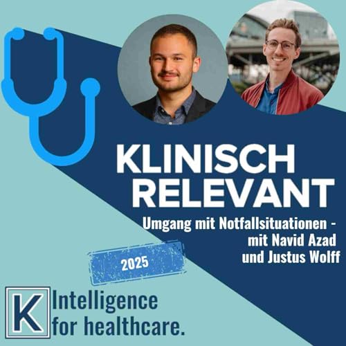 Umgang mit Notfallsituationen (Teil 1) - mit Navid Azad und Justus Wolff Titelbild
