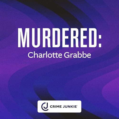 MURDERED: Charlotte Grabbe cover art