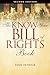 The Know Your Bill of Rights Book: Don't Lose Your Constitutional Rights--Learn Them!