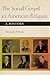 The Social Gospel in American Religion: A History