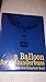 A Balloon For A Blunderbuss ISBN: 9780714848730