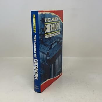 Hardcover The Legacy of Chernobyl Book