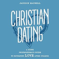 Christian Dating Audiolibro Por Jackson Maxwell arte de portada