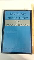 Legal Theory, Political Theory, and Deconstruction: Against Rhadamanthus 025333148X Book Cover