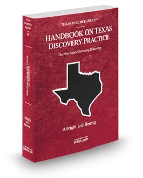 Paperback Handbook on Texas Discovery Practice, 2013-2014 ed. (Vol. 47, Texas Practice Series) Book