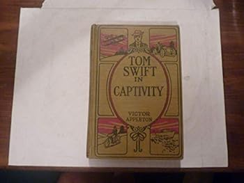 Hardcover #13 Tom Swift In Captivity Book