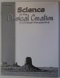 Science of the Physical Creation in Christian Perspective-#9 Student Quizzes