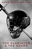The Gladiator and the Guard (Krillonian Chronicles)