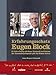 Produktbild Erfahrungsschatz Eugen Block: 60 Jahre Erfolg mit Herz, Verstand und System. Die Unternehmerlegende gibt ihr Wissen weiter
