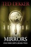 Mirrors (Eyes Wide Open, Book 2)