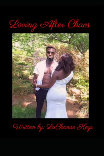 Loving After Choas (Love)