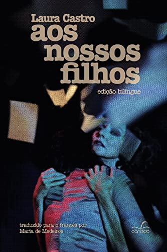 Aos nossos filhos