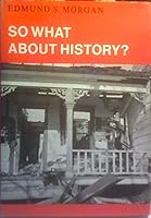 So What about History? B000JD4IKG Book Cover