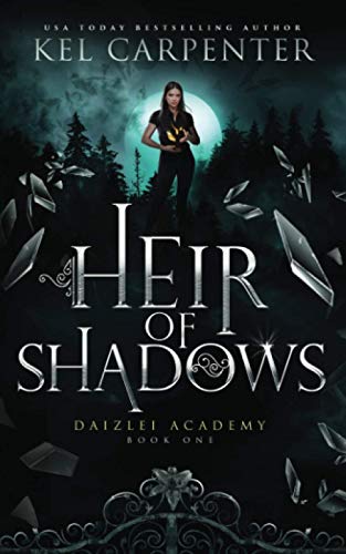 Heir of Shadows (Supernaturals of Daizlei Academy) 1546353992 Book Cover