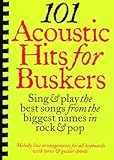 101 ACOUSTIC HITS FOR BUSKERS
