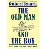  [The Old Man and the Boy[ THE OLD MAN AND THE BOY ] By Ruark, Robert ( Author )Aug-15-1993 Paperback