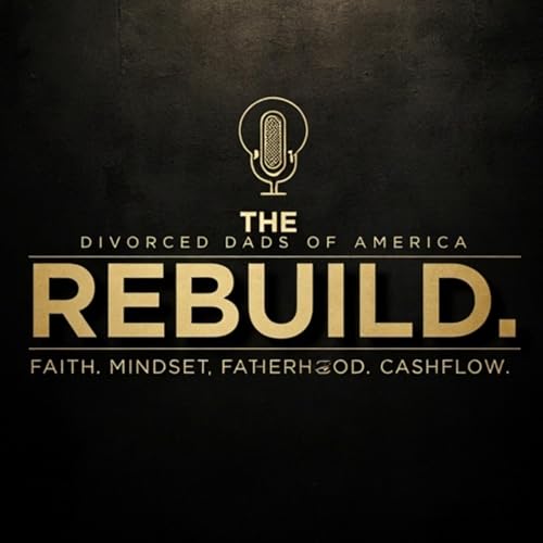 『Divorced Dads of America: The Rebuild』のカバーアート