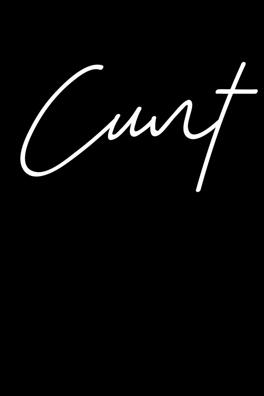 Cunt: Dairy / Journal / Planner