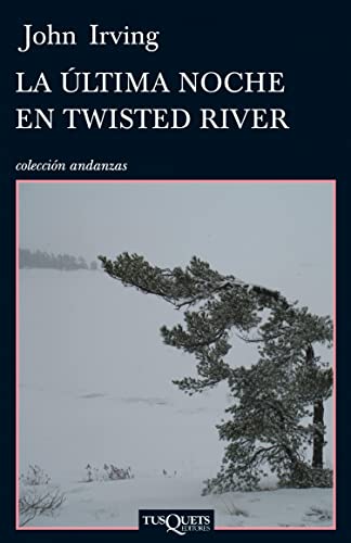 La última noche en Twisted River (Andanzas)