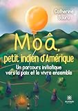  Moâ, petit indien d\'Amérique