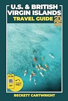 U.S. and British Virgin Islands Travel Guide: Visit Top Attractions, Discover Local Secrets, and Plan the Perfect Trip (Full Color Version) B0F5MF2XMZ Book Cover