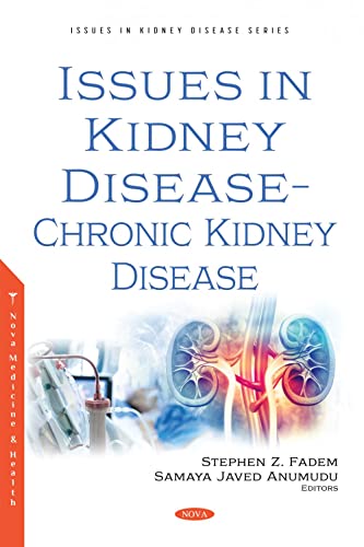 Issues in Kidney Disease – Chronic Kidney Disease