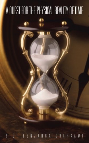 A Quest for the Physical Reality of Time (English Edition)
