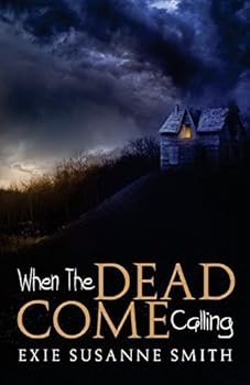 Paperback When The Dead Come Calling Book