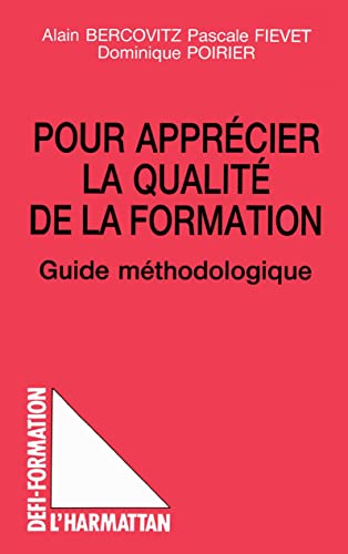 livre Pour apprécier la qualité de la formation: Guide méthodologique