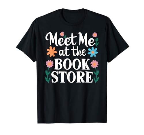Meet Me At The Book Store T-Shirt