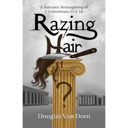 Razing Hair Audiolibro Por Douglas Van Dorn arte de portada