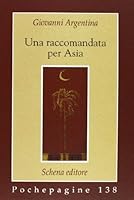 Una Raccomandata Per Asia 8882294668 Book Cover