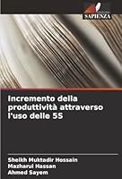 Incremento della produttività attraverso l'uso delle 5S (Italian Edition) 6203891657 Book Cover