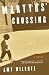 Martyrs' Crossing: A Novel