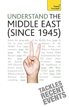 Paperback Understand the Middle East (since 1945) (Teach Yourself) Book
