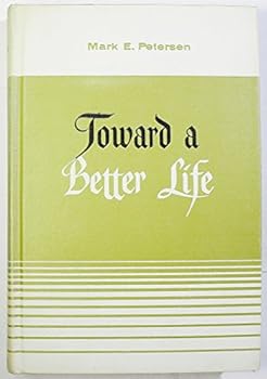 Hardcover Toward a Better Life Book