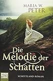  Die Melodie der Schatten: Schottland-Roman