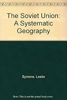The Soviet Union: A Systematic Geography 0415903580 Book Cover