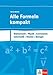 Produktbild Alle Formeln kompakt - Tafelwerk. Mathematik, Physik, Chemie, Informatik, Biologie, Astronomie: Formelsammlung Klassen 8-13