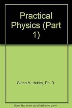 Unknown Binding Practical Physics (Part 1) Book