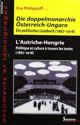 L'Autriche-Hongrie (en allemand) : Politique et Culture à travers les textes, 1867 - 1918