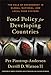 Food Policy for Developing Countries: The Role of Government in Global, National, and Local Food Systems