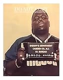 The Notorious B.I.G. Mugshot Photograph 8 X 10 - Magnificent Mug Shot Portrait - Legendary Rapper - Biggie Smalls - Hip Hop - Gangsta Rap Icon - Rare Photo - Poster Art Print
