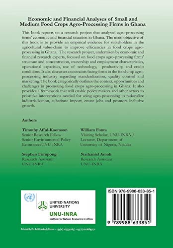 Economic and Financial Analyses of Small and Medium Food Crops Agro-Processing Firms in Ghana