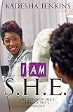 I Am She: She Survived, She's Healed, She's Enough (1)