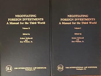 Hardcover Negotiating Foreign Investments: A Manual for the Third World Book