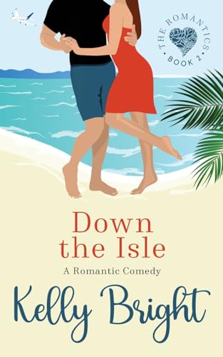 Down the Isle (Romantics)