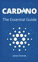 Cardano: The Essential Guide B0B6C7J78T Book Cover